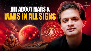 "Unlocking the Secrets of Mars & Aries & Scorpio 🔥 | Mars in All 12 Signs in Vedic Astrology