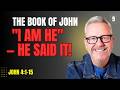"I Am He" — Jesus Tells Her Everything | John 4:1-15 | Bible Breakdown