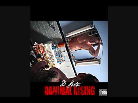 Watch D. Lector - "Go Out With A Bang" - NEW (off Danimal Rising 4/20) on YouTube Watch D. Lector - "Go Out With A Bang" - NEW (off Danimal Rising 4/20) on YouTube