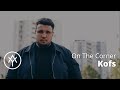 Kofs | On The Corner (Air-Bel, Marseille)