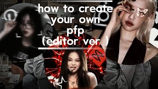pfp tutorial capcut#editor version