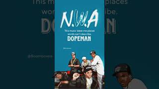 N.W.A Dopeman
