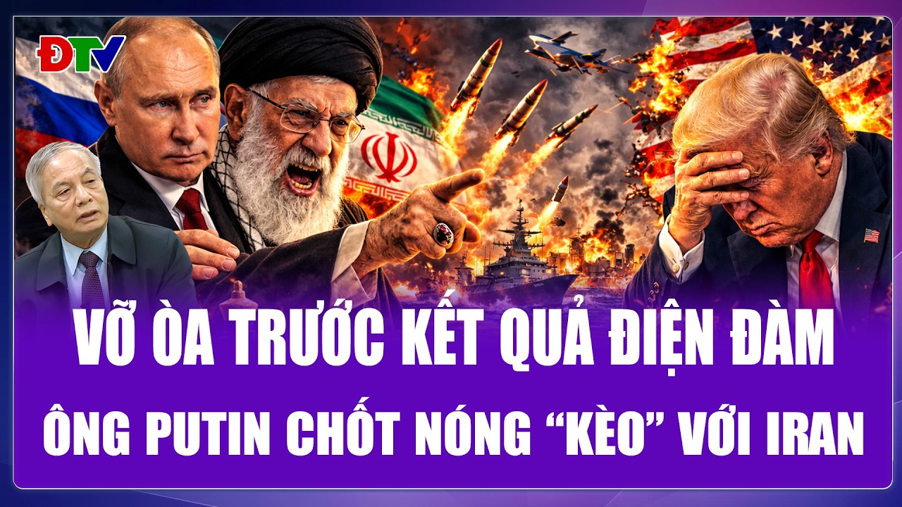 QUỐC TẾ NÓNG 10/3: Ông Putin ra mặt giải cứu Iran, ông Trump đau đớn nhìn ván cờ Trung Đông đổi chủ?