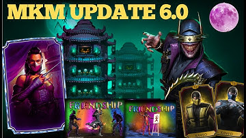 Update 6.0 FULL REVEAL: Kameos, New diamonds, Remastered Tower o Horror, new Friendships! MK Mobile