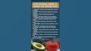 STOP STORING THESE 14 FOODS THE WRONG WAY!