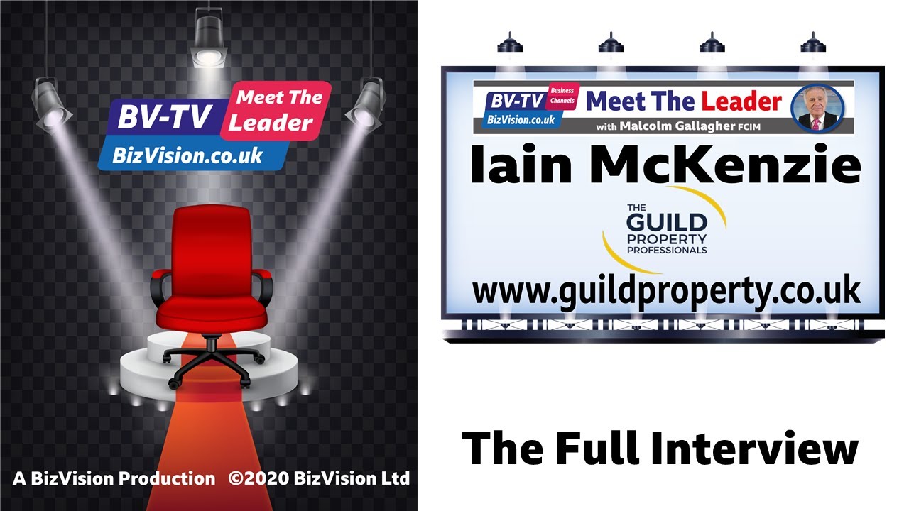 MTL021: Iain McKenzie of the Guild of Property Professionals on the Meet The Leader Show