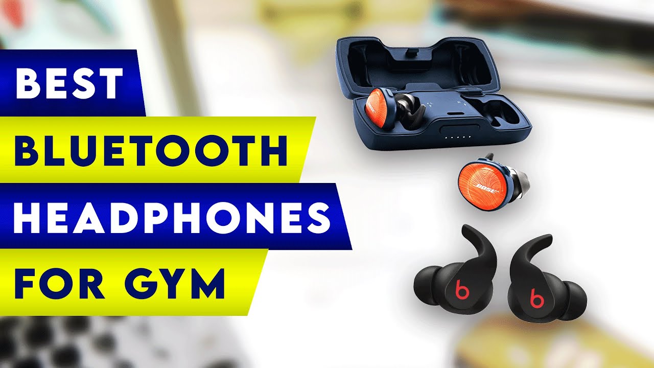 Top 3 Best Bluetooth Headphones For Gym! 🔥 YouTube