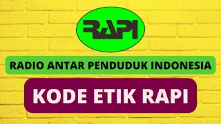 KODE ETIK | Radio Antar Penduduk Indonesia #radioantarpendudukindonesia