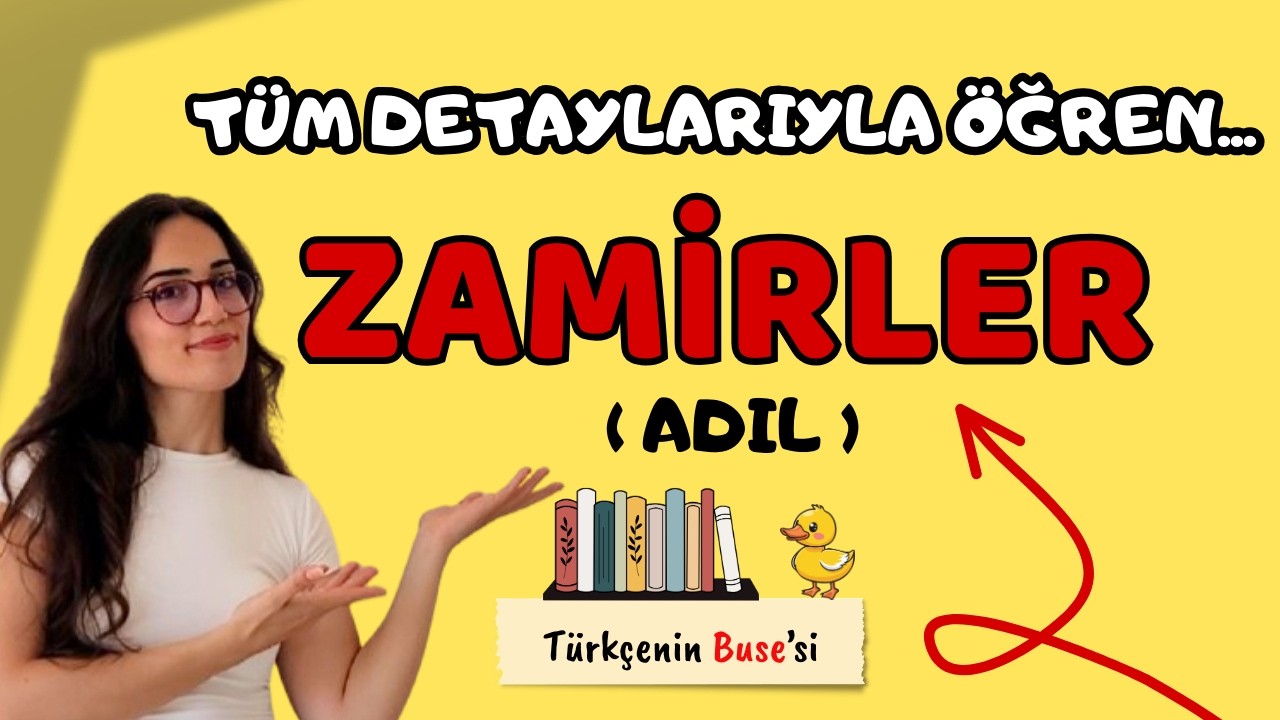 ZAMİRLER / ADIL ( En Detaylı Anlatım )  TYT - KPSS