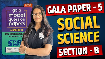Class 10th Gala Paper - 5 Social Science | Section B | Gala Paper 2026 | 10th GSEB | UGT