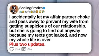 New Update I Accidentally Let My Affair Partner Choke And Pass Away To Prevent My Wife From Getting
