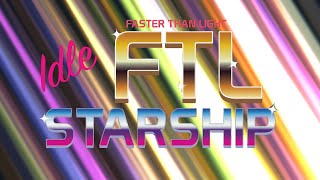 Idle FTL Starship - Idle Faster Than Light (by Ben Walker) - iOS/Android - HD Gameplay Trailer