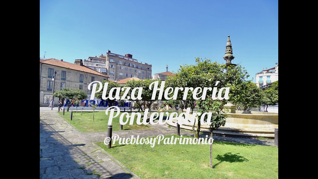 Plaza de la Herrería - Pontevedra - Galicia 🇪🇸