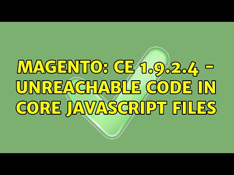 Magento: CE 1.9.2.4 - Unreachable code in Core JavaScript files
