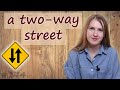 A two way street, популярные английские идиомы