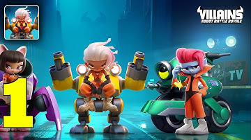 Villains: Robot BattleRoyale Android Gameplay Walkthrough Part 1