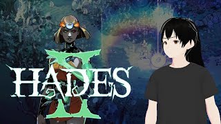 【Playing Hades II 】 Time to Climb up