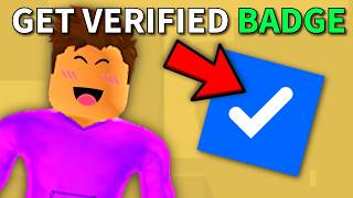 How To Get The VERIFIED BADGE On Roblox (2026 Guide)