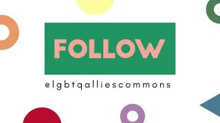 LGBTQ+ and Allies Commons