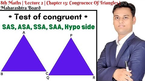 8th Maths | Lecture 2 | Chapter 13: Congruence Of Triangles | Maharashtra Board