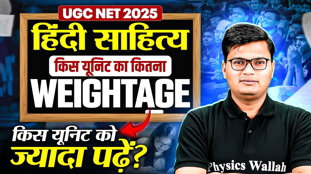 UGC NET 2025 Hindi Literature - कौन सी Unit Top Scoring है? | High-Weightage Units Revealed!