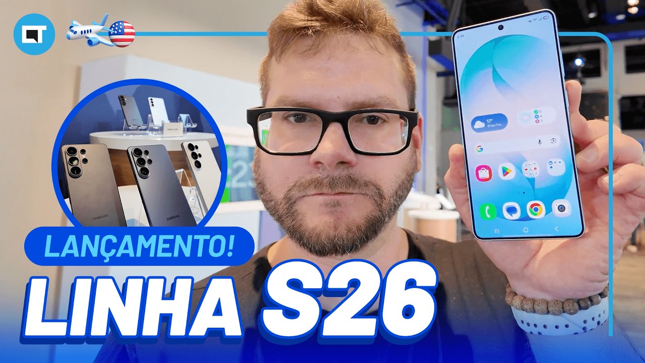 Samsung Galaxy S26: Fomos aos EUA conferir o lançamento! (Primeiras Impressões)
