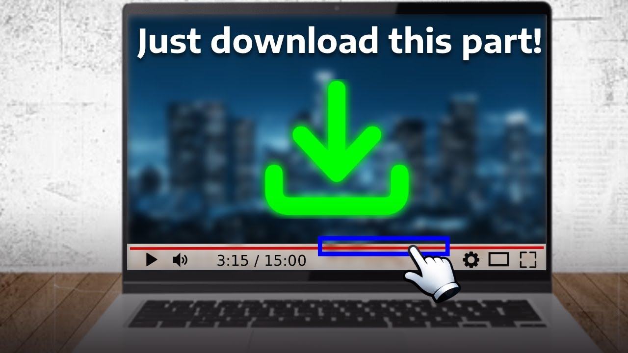 How to Download Specific Part of YouTube Video