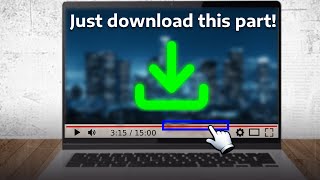How to Download Specific Part of YouTube Video