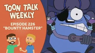 Toon Talk Weekly - Episode 226 - Bounty Hamster