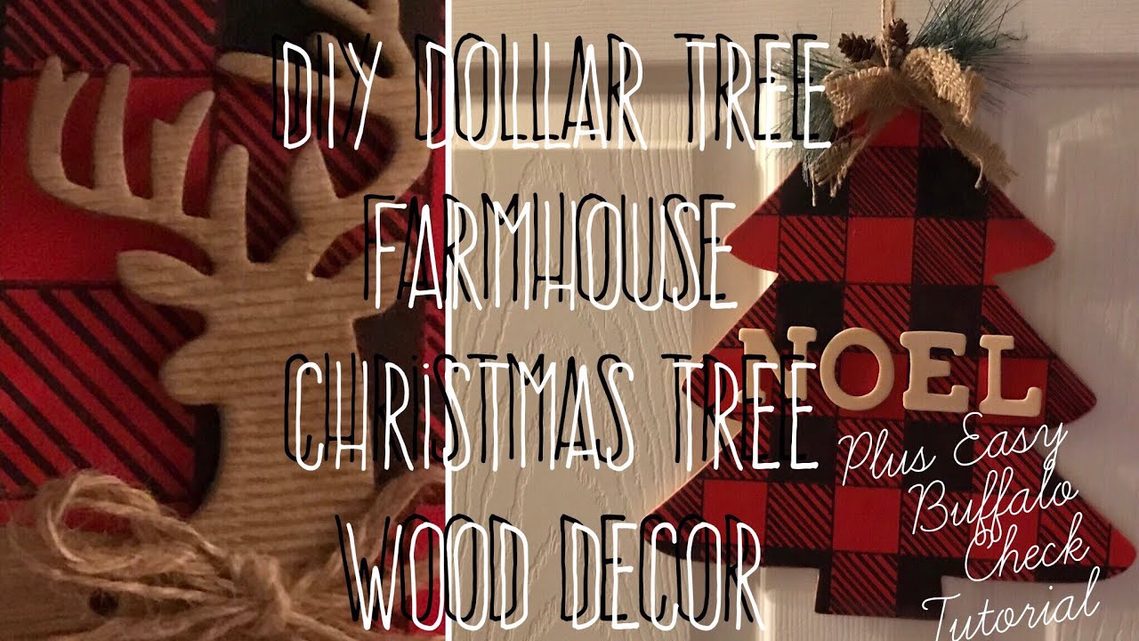 3 DIY DOLLAR TREE • WALMART • BUFFALO CHECK FARMHOUSE CHRISTMAS
