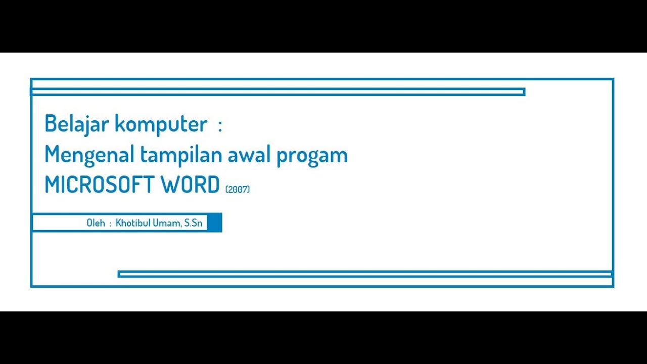 Tampilan Awal Microsoft Word
