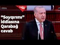 "Soyqırımı" iddiasına Ərdoğandan Qarabağ cavabı - Baku TV