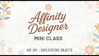 ADF  014 - Duplicating Objects