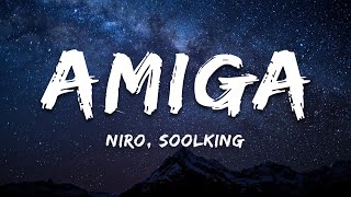 Amiga - Niro feat. Soolking (Paroles/Lyrics)