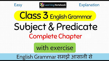 Class 3 Subject and Predicate | Class 3 English Grammar Subject and Predicate