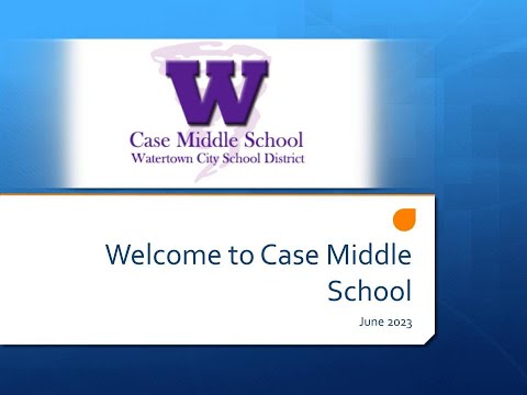 Case Middle School Parent Information Night (06/07/2023)