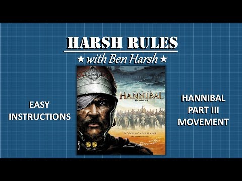 Harsh Rules - Learn to Play Hannibal & Hamilcar - Part 3