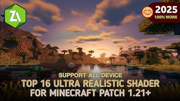 Top 16 ULTRA REALISTIC SHADER IN MINECRAFT PATCH 1.21+ | 2025.