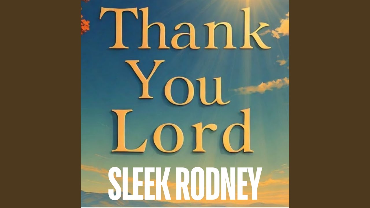 Thank You Lord - YouTube