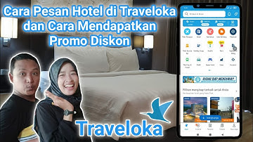 Cara Pesan Hotel Via Online di Aplikasi Traveloka / How to book a Hotel Online on the Traveloka