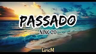 Nine 20 - P A S S A D O (Lirik Tradusaun Inglesh) 🎵🎵