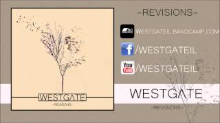 Westgate - Revisions (Demo)