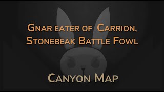 Gnar Eater of Carrion, Stonebeak Battle Fowl | Canyon Map | Boss Fights Explained
