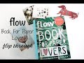 Flow Book For Paper Lovers 6 | Flip Through