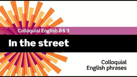 English File 3rdE - Upper-Intermediate - Colloquial English 8&9 - Colloquial English phrases