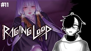 [Raging Loop] RIKAKO SAN! [#11] #vtuber #vtuberen
