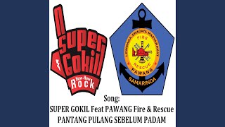 Download Lagu Pantang Pulang Sebelum Padam (feat. Pawang Fire N Rescue) Download Lagu Pantang Pulang Sebelum Padam (feat. Pawang Fire N Rescue)