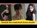 Scandals that rocked South Korean showbiz