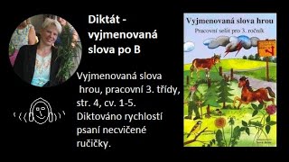 Diktát - 3. třída, opakování vyjmenovaných slov po B