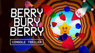 BERRY BURY BERRY | Official Console Release Date Trailer